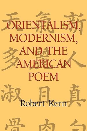 Immagine del venditore per Orientalism, Modernism, and the American Poem venduto da moluna