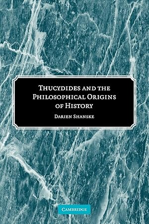 Immagine del venditore per Thucydides and the Philosophical Origins of History venduto da moluna