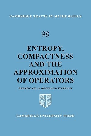Image du vendeur pour Entropy, Compactness and the Approximation of Operators mis en vente par moluna