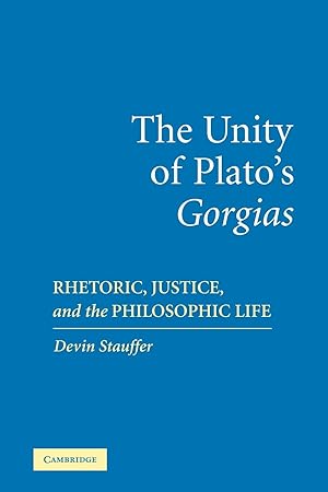 Seller image for The Unity of Plato\ s \ Gorgias\ for sale by moluna