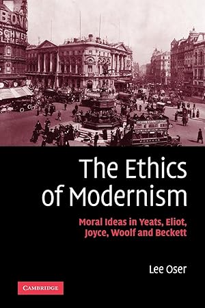 Image du vendeur pour The Ethics of Modernism mis en vente par moluna