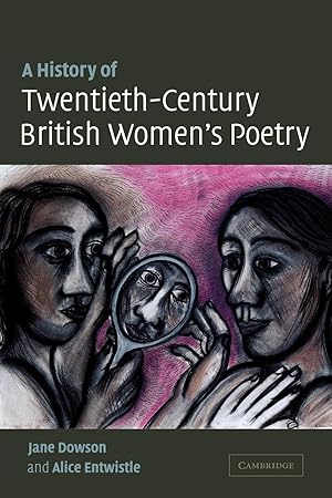 Seller image for A History of Twentieth-Century British Women\ s Poetry for sale by moluna