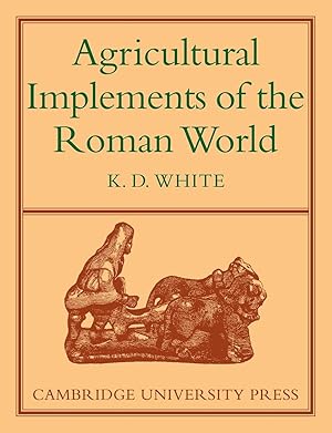 Seller image for Agricultural Implements of the Roman World for sale by moluna