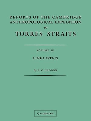 Image du vendeur pour Reports of the Cambridge Anthropological Expedition to Torres Straits mis en vente par moluna