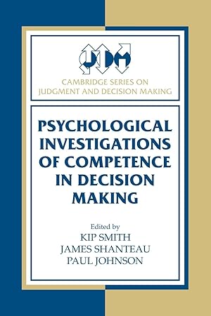 Image du vendeur pour Psychological Investigations of Competence in Decision Making mis en vente par moluna