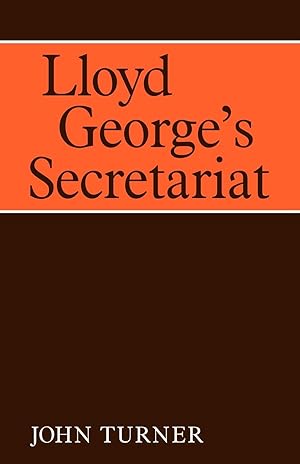 Seller image for Lloyd George\ s Secretariat for sale by moluna