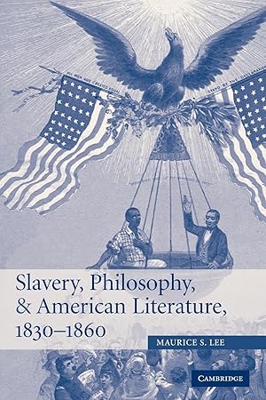 Bild des Verkufers fr Slavery, Philosophy, and American Literature, 1830 1860 zum Verkauf von moluna