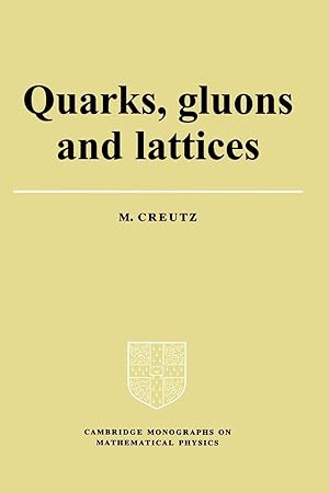 Seller image for Quarks, Gluons and Lattices for sale by moluna