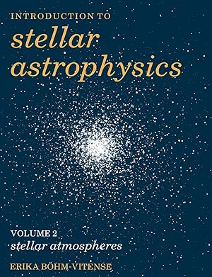 Imagen del vendedor de Introduction to Stellar Astrophysics a la venta por moluna