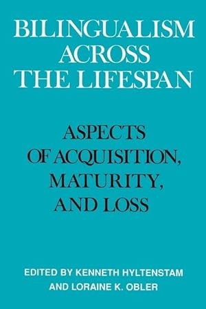 Seller image for Bilingualism Across the Lifespan for sale by moluna