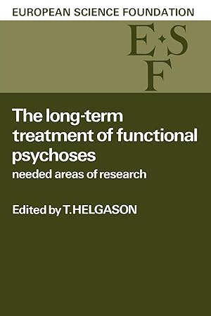 Imagen del vendedor de The Long-Term Treatment of Functional Psychoses a la venta por moluna