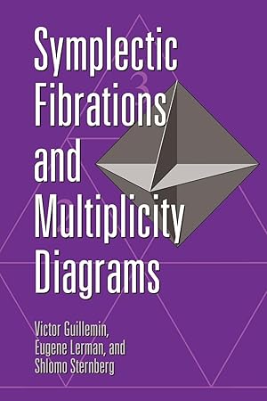 Seller image for Symplectic Fibrations and Multiplicity Diagrams for sale by moluna