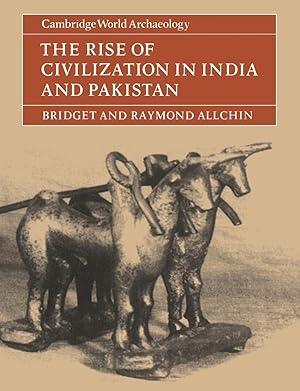 Seller image for The Rise of Civilization in India and Pakistan for sale by moluna