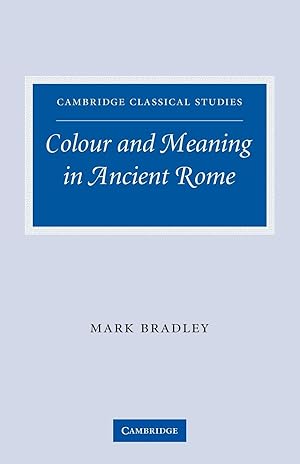 Immagine del venditore per Colour and Meaning in Ancient Rome venduto da moluna