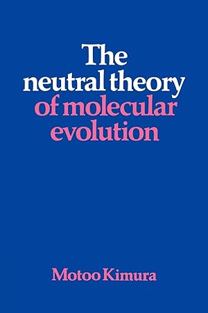 Seller image for The Neutral Theory of Molecular Evolution for sale by moluna
