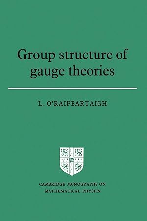 Imagen del vendedor de Group Structure of Gauge Theories a la venta por moluna