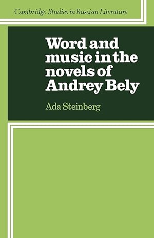 Immagine del venditore per Word and Music in the Novels of Andrey Bely venduto da moluna
