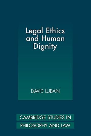 Imagen del vendedor de Legal Ethics and Human Dignity a la venta por moluna