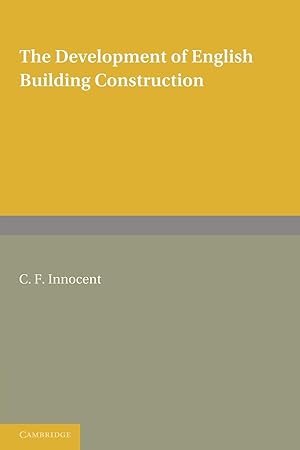 Image du vendeur pour The Development of English Building Construction mis en vente par moluna