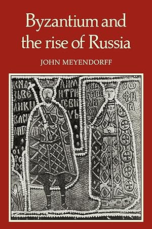 Seller image for Byzantium and the Rise of Russia for sale by moluna