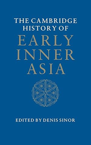Seller image for The Cambridge History of Early Inner Asia for sale by moluna