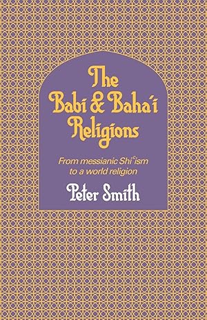 Immagine del venditore per The Babi and Baha\ i Religions venduto da moluna