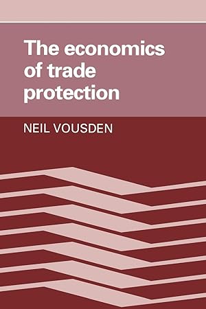 Bild des Verkufers fr The Economics of Trade Protection zum Verkauf von moluna