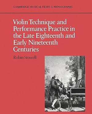 Immagine del venditore per Violin Technique and Performance Practice in the Late Eighteenth and Early Nineteenth Centuries venduto da moluna