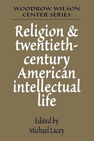Seller image for Religion and Twentieth-Century American Intellectual Life for sale by moluna