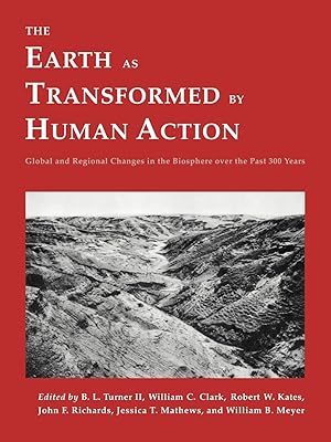 Seller image for The Earth as Transformed by Human Action for sale by moluna