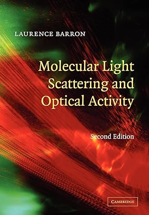 Image du vendeur pour Molecular Light Scattering and Optical Activity mis en vente par moluna