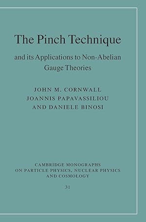 Seller image for The Pinch Technique and its Applications to Non-Abelian Gauge Theories for sale by moluna