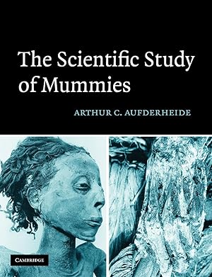 Imagen del vendedor de The Scientific Study of Mummies a la venta por moluna