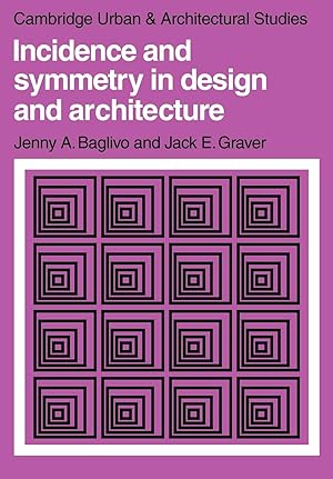 Immagine del venditore per Incidence and Symmetry in Design and Architecture venduto da moluna