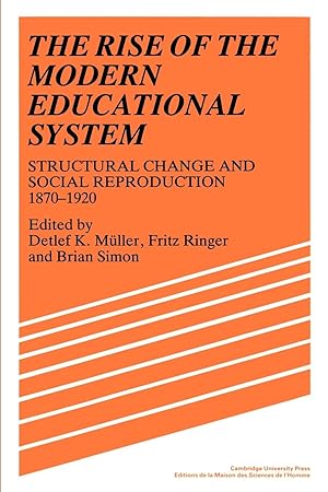 Seller image for The Rise of the Modern Educational System for sale by moluna