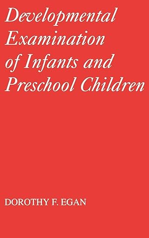 Immagine del venditore per Developmental Examinations of Infant and Preschool Children venduto da moluna