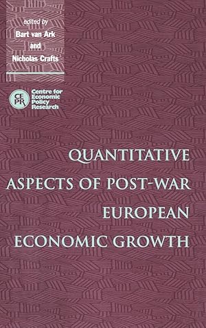 Bild des Verkufers fr Quantitative Aspects of Post-War European Economic Growth zum Verkauf von moluna