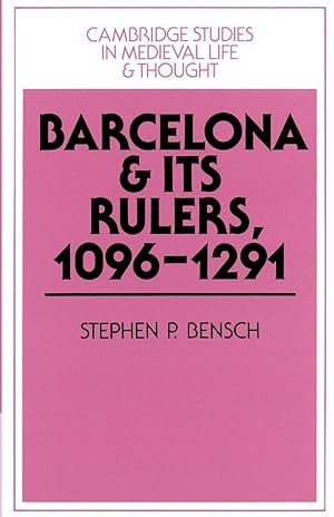 Seller image for Barcelona and Its Rulers, 1096 1291 for sale by moluna