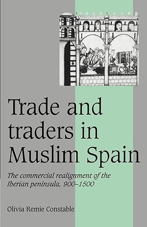 Seller image for Trade and Traders in Muslim Spain for sale by moluna