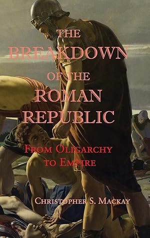 Imagen del vendedor de The Breakdown of the Roman Republic a la venta por moluna