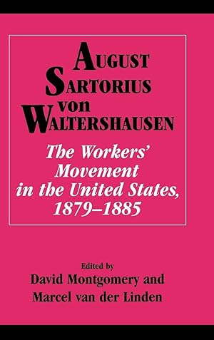 Immagine del venditore per The Workers\ Movement in the United States, 1879-1885 venduto da moluna