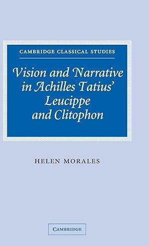 Seller image for Vision and Narrative in Achilles Tatius\ Leucippe and Clitophon for sale by moluna