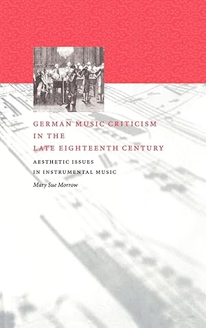 Bild des Verkufers fr German Music Criticism in the Late Eighteenth Century zum Verkauf von moluna