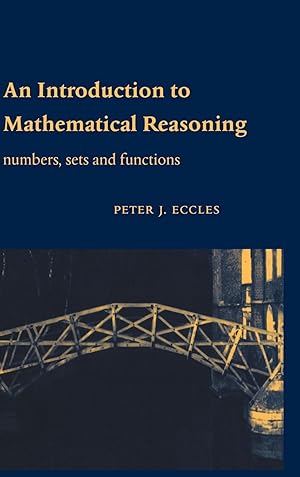 Image du vendeur pour An Introduction to Mathematical Reasoning mis en vente par moluna