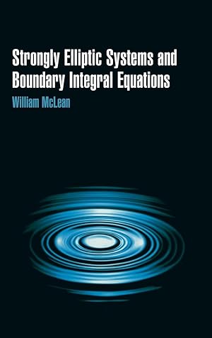 Image du vendeur pour Strongly Elliptic Systems and Boundary Integral Equations mis en vente par moluna