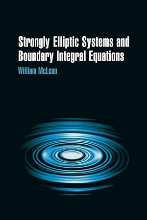 Imagen del vendedor de Strongly Elliptic Systems and Boundary Integral Equations a la venta por moluna
