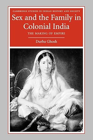 Seller image for Sex and the Family in Colonial India for sale by moluna