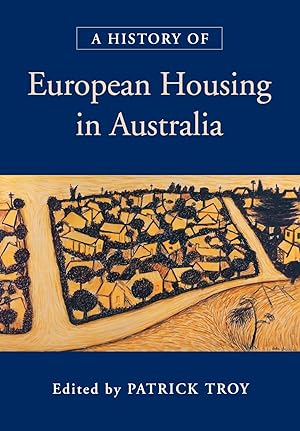 Seller image for A History of European Housing in Australia for sale by moluna