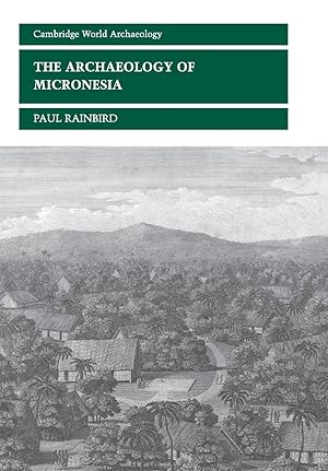 Seller image for The Archaeology of Micronesia for sale by moluna