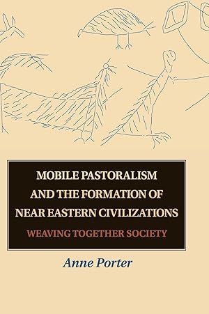Immagine del venditore per Mobile Pastoralism and the Formation of Near Eastern Civilizations venduto da moluna